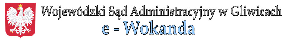 WSA w Gliwicach, eWokanda, Wojewódzki Sąd Administracyjny w Gliwicach