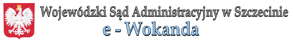 WSA w Szczecinie, eWokanda, Wojewódzki Sąd Administracyjny w Szczecinie
