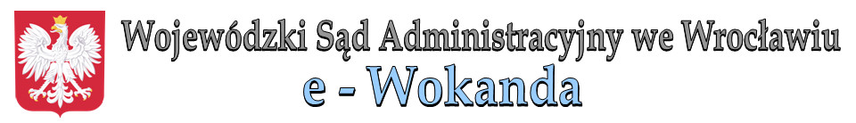 WSA we Wrocławiu, eWokanda, Wojewódzki Sąd Administracyjny we Wrocławiu